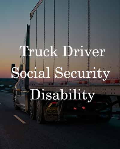 Truck driver driving to social security disability lawyers office to receive SSDI benefits.